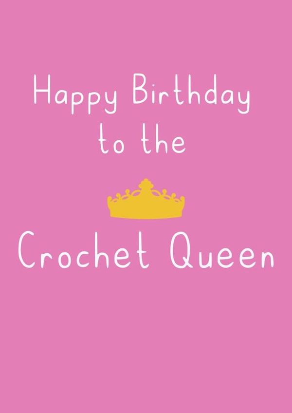 crochet queen Birthday Card 21860 created by SP Designs
