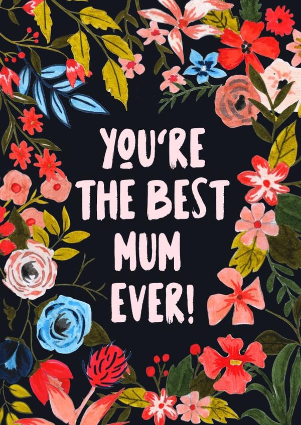 mum best mum ever Mothers Day Card 48200 created by Louise  Powers