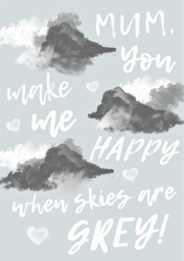 clouds grey skies Mothers Day Card 35324 created by onethirtysix_am