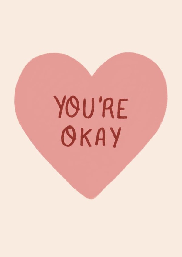 "You're Okay" Anniversary Card created by EilidhIllustrates