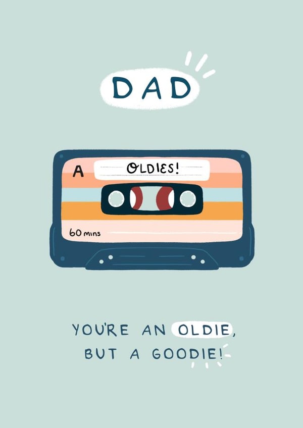 Dad you're an Oldie Birthday Card created by Pilea Press
