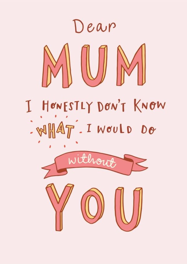 without you mum Mothers Day Card 43527 created by Jen Roffe