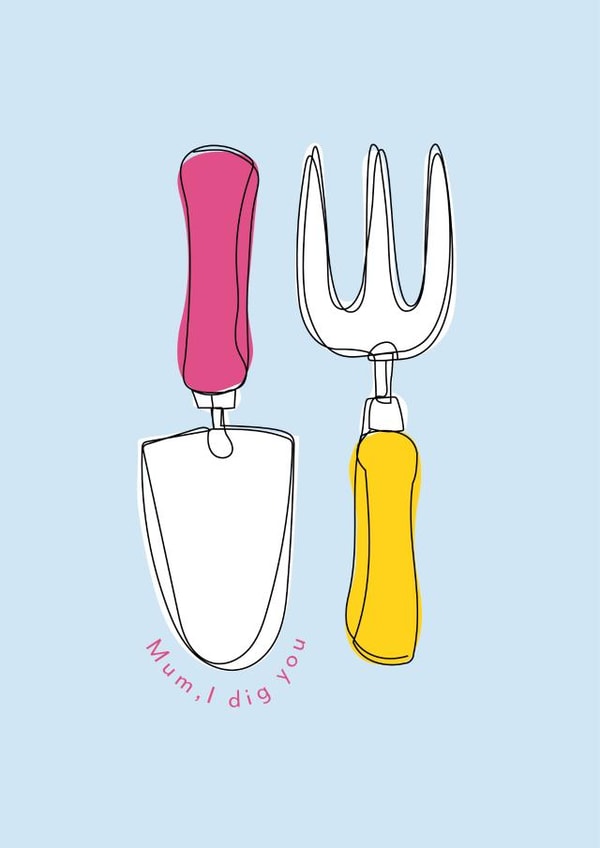 mum i dig you Mothers Day Card 16800 created by Mor Creative