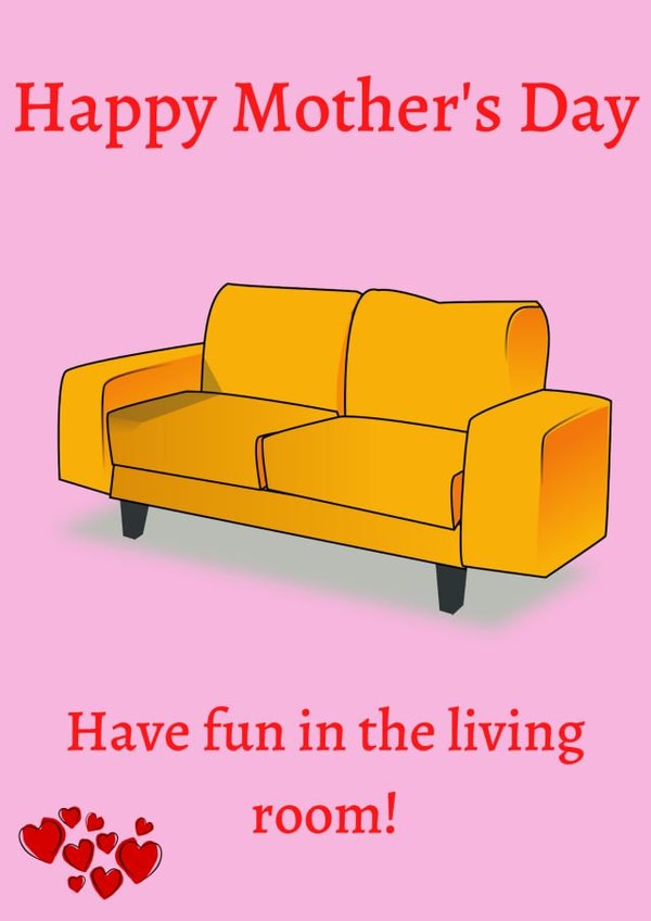 living room have fun Mothers Day Card 46848 created by Happy Grape