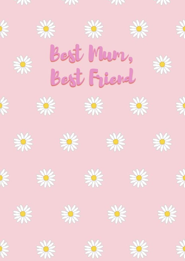best mum best friend Mothers Day Card 44963 created by C+C Cards