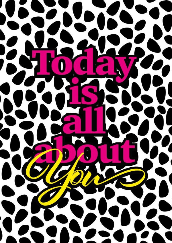 today all about you Birthday Card 48369 created by Sarah Bidgway