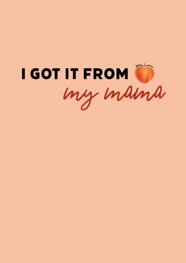 bum peachy Mothers Day Card 48371 created by SNOGO