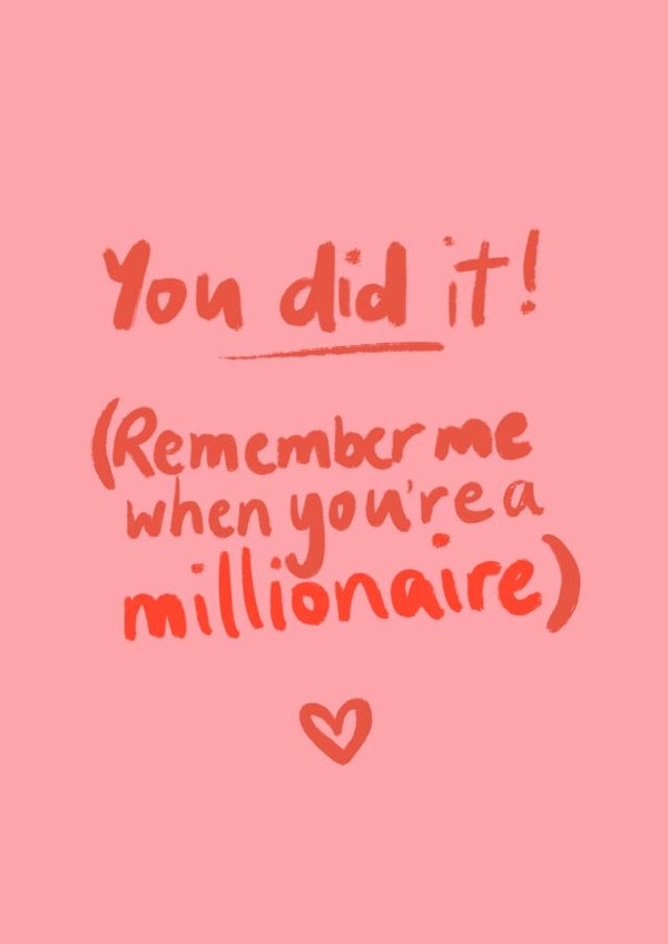 you did it well done Congratulations Card 14298 created by The Enthusiast