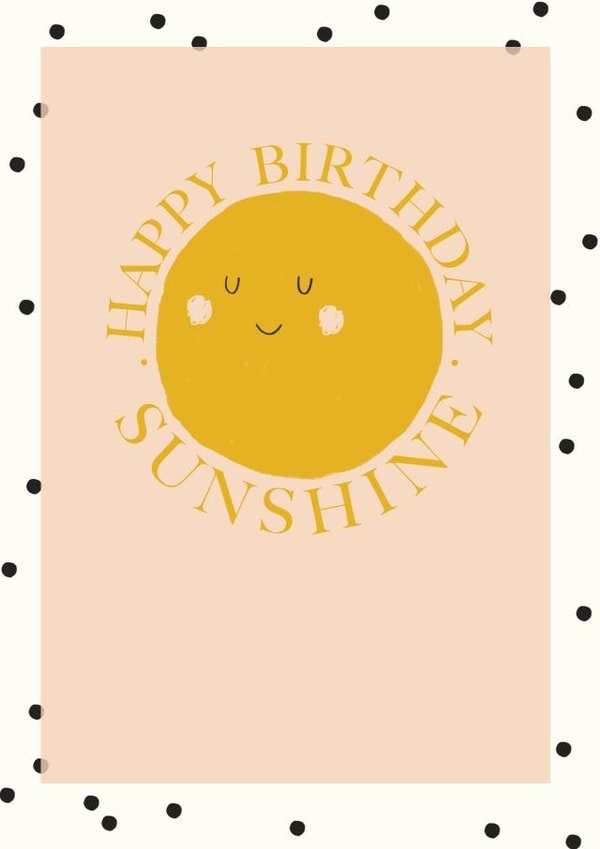 Cute sunshine birthday card created by DOTS + STRIPES