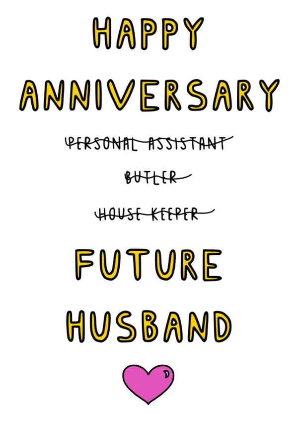 Future husband personal assistant Anniversary Card 21956 created by Just Jojo