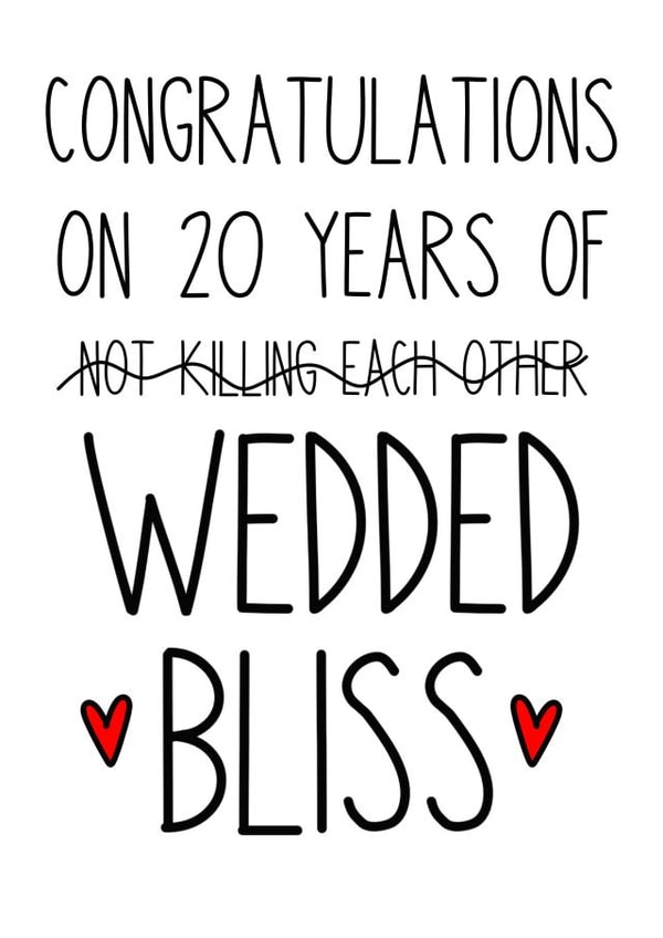 Cheeky Typography Platinum Anniversary Card - 20 Years - Congratulations on 20 Years Of Not Killing Each Other created by Just Jojo