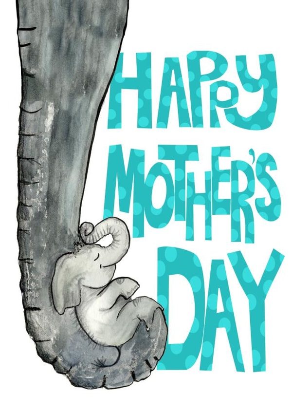 elephant mother Mothers Day Card 34817 created by Half Pint Print