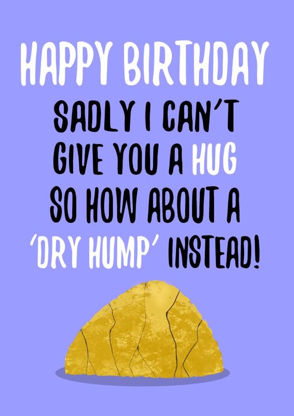 How about a dry hump? created by Stephanie Scala