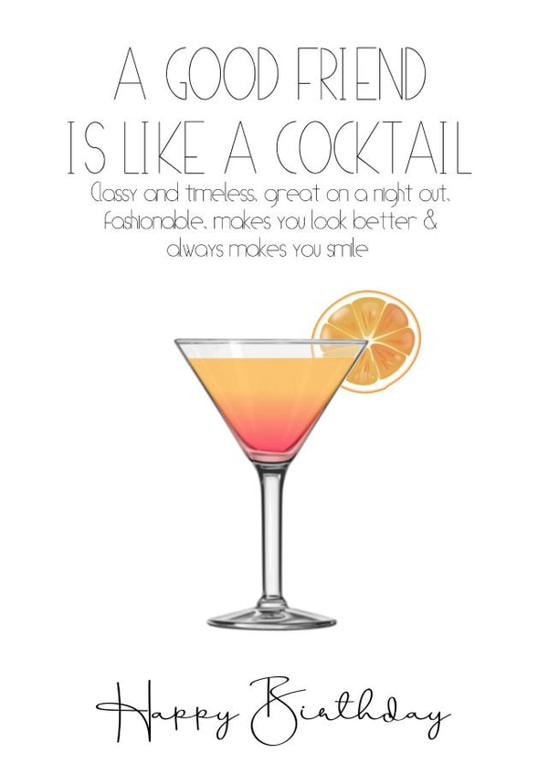 A good friend is like a cocktail birthday card created by Jemma Louise UK