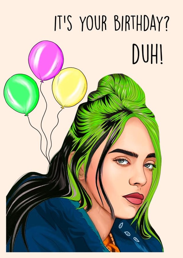 billie eilish music Birthday Card 20835 created by Poppy & Mabel 