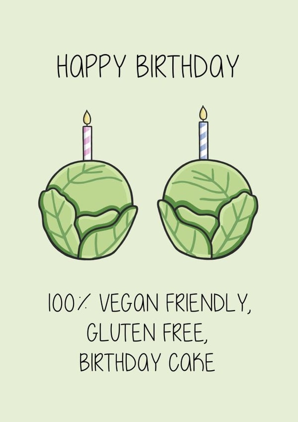 Brussels Sprouts Vegan Birthday Card 17305 created by Creaternet