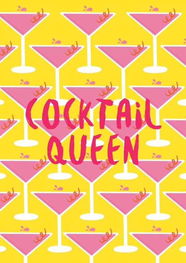 Cocktail Cocktail queen Birthday Card 21538 created by Sasha Pretoria Design