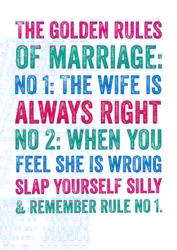 The Golden rules of marriage - Funny Wedding or Anniversary card created by Do You Punctuate?