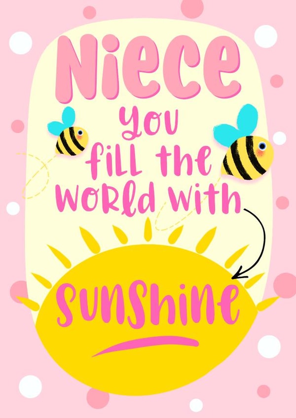 Niece you fill the world with sunshine created by Little Cat Creates
