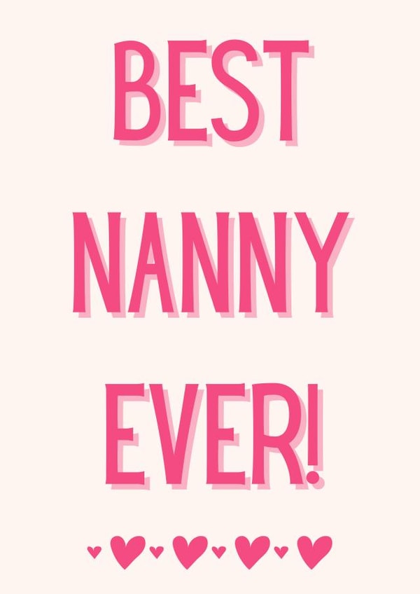 Classic Mothers Day Card - Nanny - Best Nanny Ever created by TOJ Designs