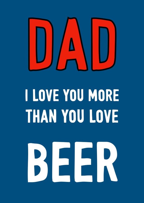 Beer Loving Dad Card created by Adam Regester