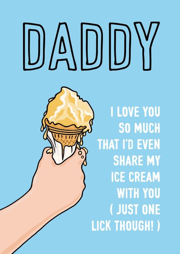 Daddy Love Ice Cream Card created by Adam Regester