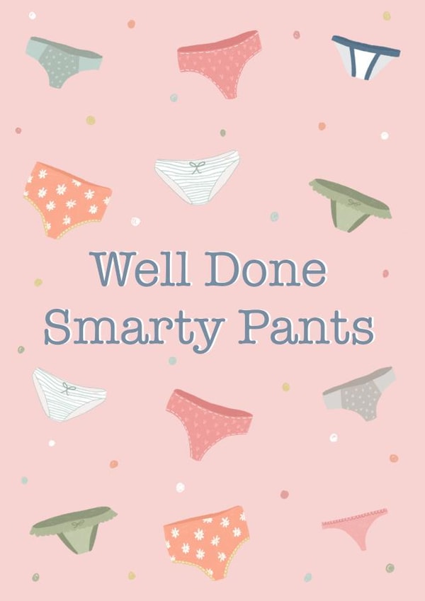 Well done smarty Pants card created by Scribbled in Pink