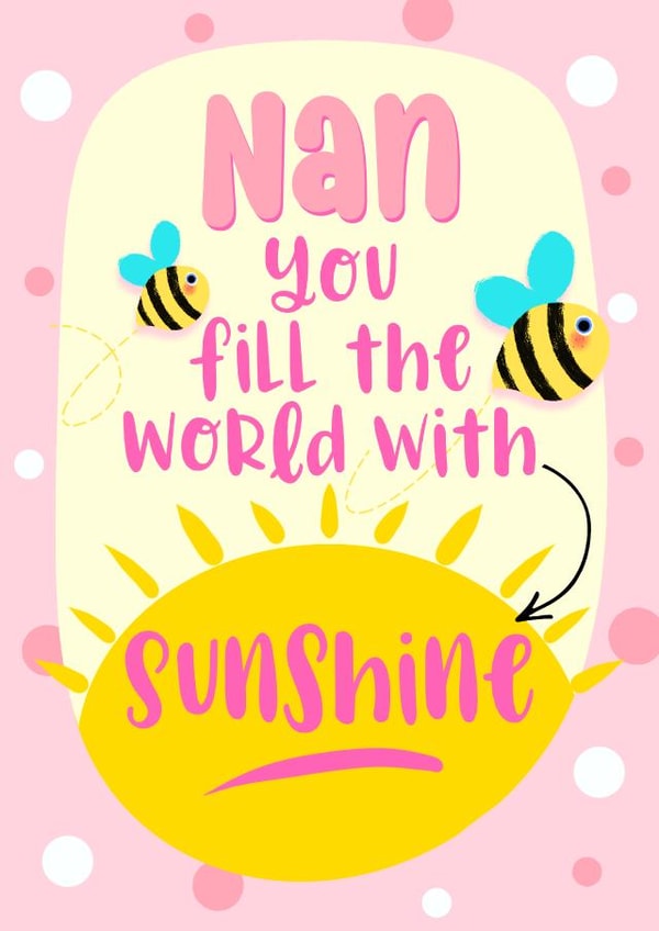 Nan you fill the world with Sunshine created by Little Cat Creates