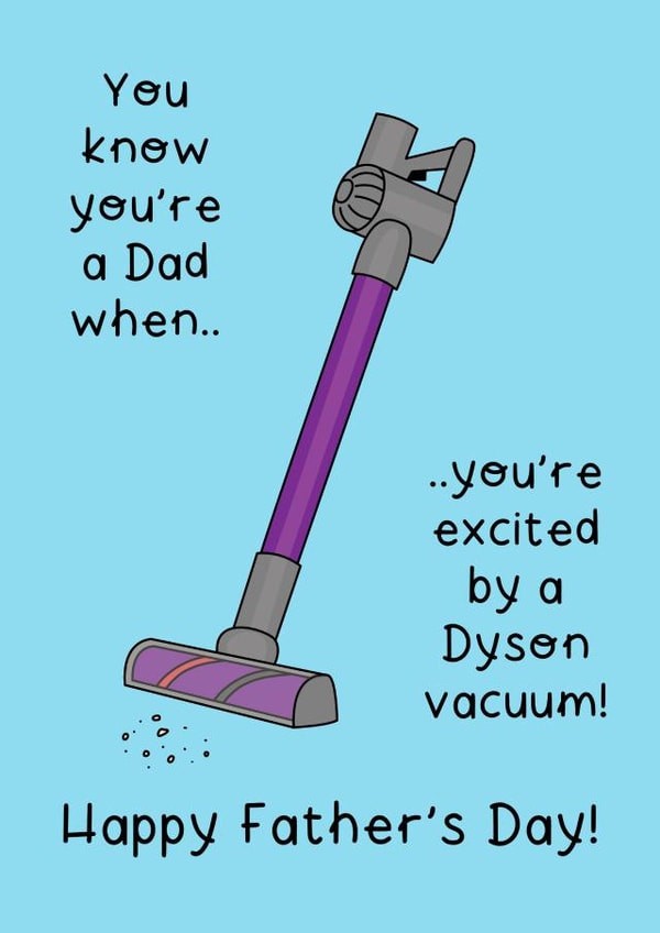 Excited by a Dyson Father's Day card created by Helen Bicknell