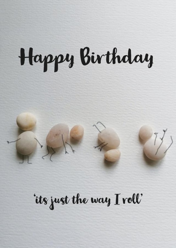 Happy Birthday - just enjoying life created by Hazel Jenner