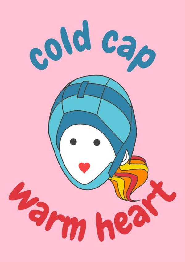 Cold Cap Warm Heart Keep Going created by Fighty Pants