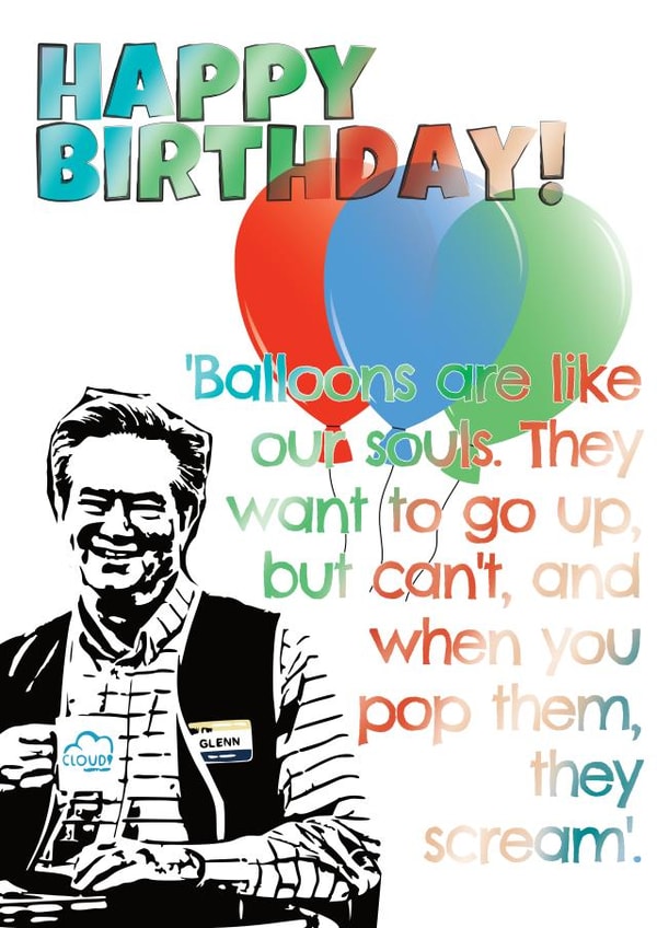 Glenn Superstore Birthday Card created by Trash Panda