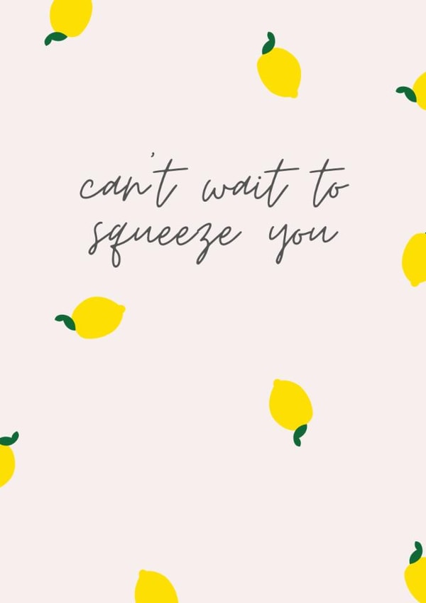 Can't wait to squeeze you Lemon card created by Katie Evans-Reader