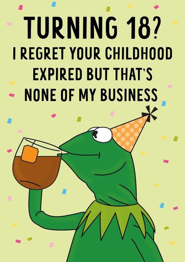 18th Birthday Funny Kermit Frog Meme Birthday Card created by Emoticology Cards