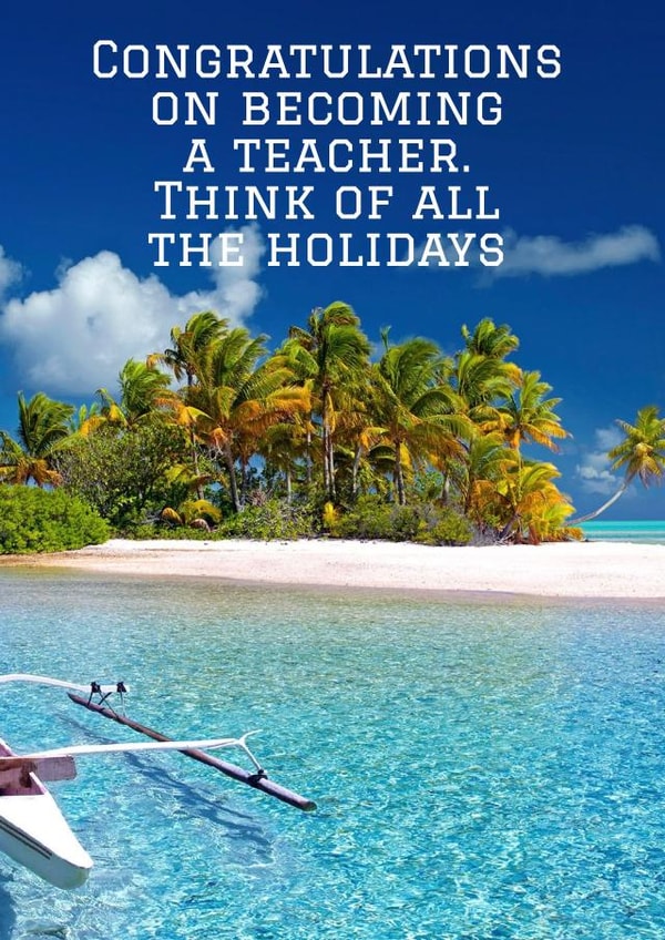 Congratulations on becoming a Teacher created by MAW