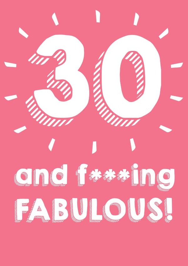 30 And Fabulous created by @Laura Lonsdale Designs