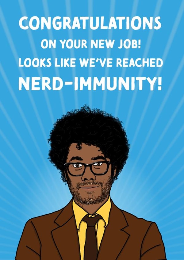 Richard Ayoade Nerd Immunity New Job Card created by Cards from Designers