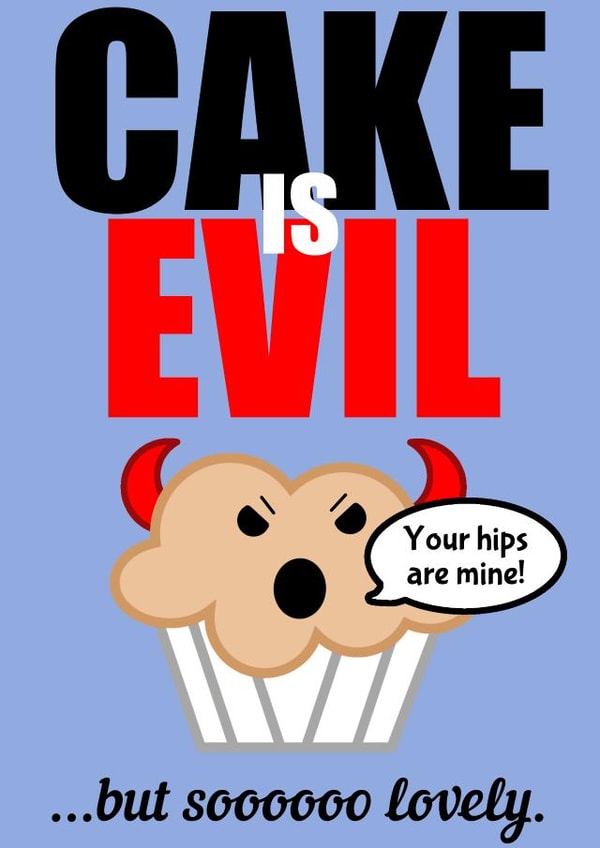 Cake is Evil created by MTMind