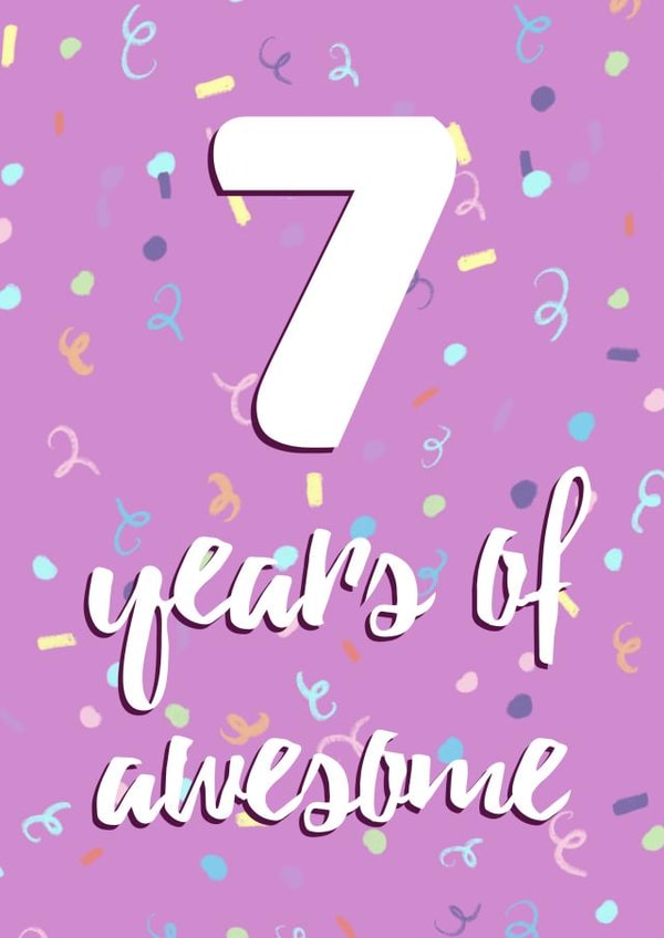7th Birthday Card for an Awesome 7 Year Old Girl created by Evezee