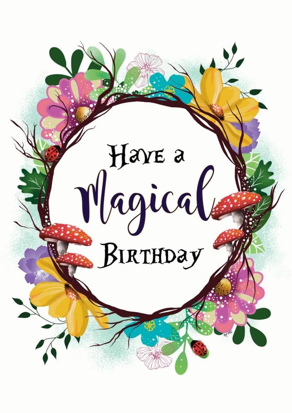 Have a Magical Birthday card created by HelenFaerieArt