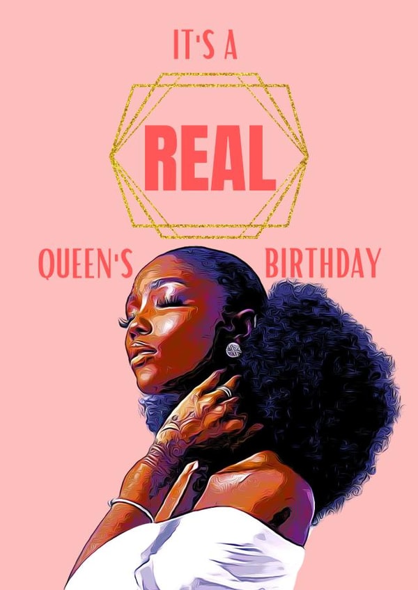 It's A Real Queen's Birthday created by Culture Cardz