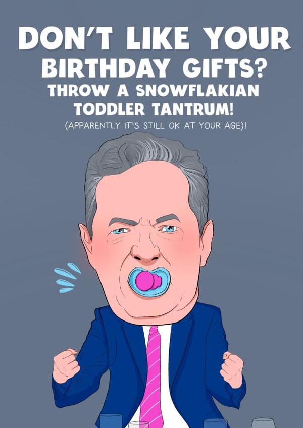 Piers Morgan Tantrum Birthday Card created by Kasia Cards