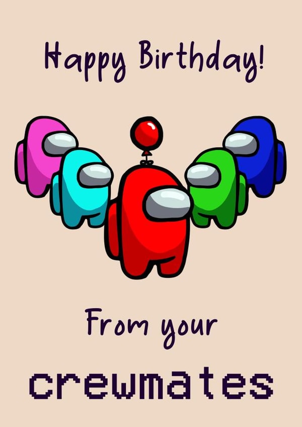 Among Us Crewmates Birthday Card created by Nerd Is The Word