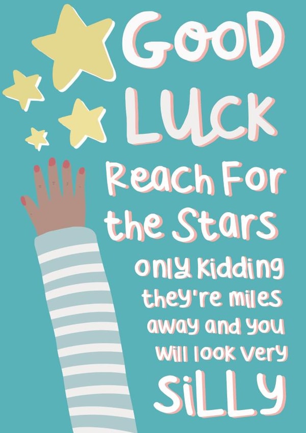 Reach for the stars good luck card created by Belly Flops 