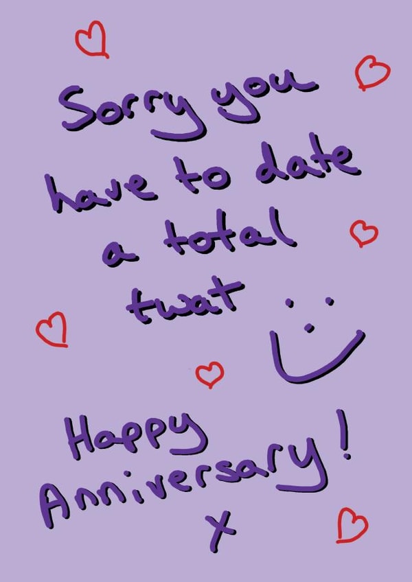 Date a Total Twat Anniversary card created by Random Shit Cards