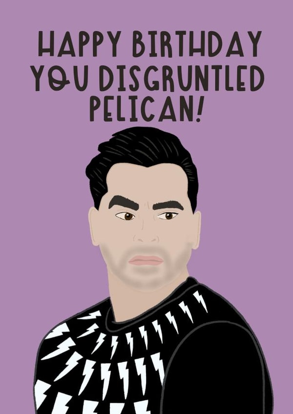 David Schitts Creek birthday card  created by Laura Did That