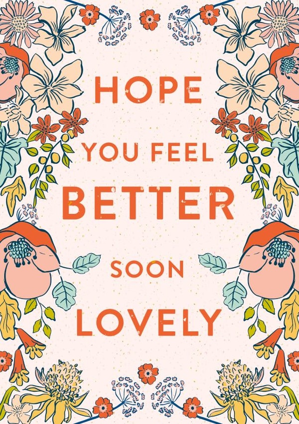 Pretty floral Hope You Feel Better Soon Lovely card created by Envy Row