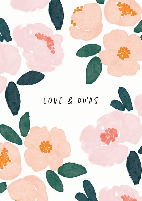 Love & Du'as created by Quote Lovin'