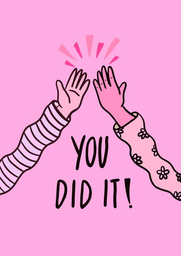 'You Did It' Celebration card created by Phoebe Harris