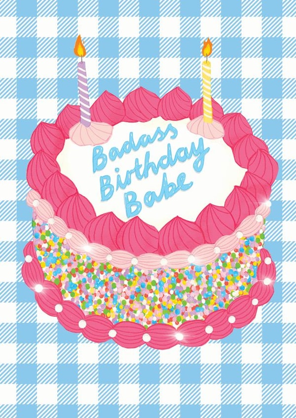 Fun Birthday Card - Badass - Cake created by The Stylist Illustrates